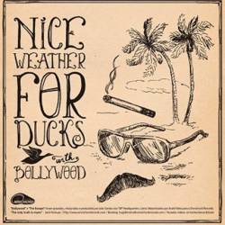 Nice Weather For Ducks : First Breath After Coma - Nice Weather For Ducks